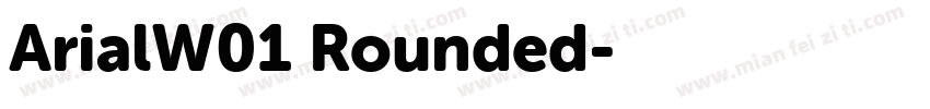 ArialW01 Rounded字体转换
